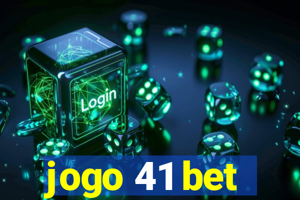 jogo 41 bet